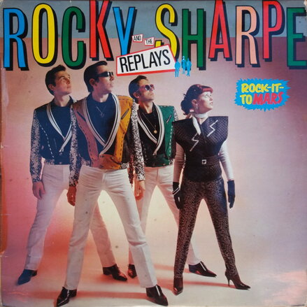 Rocky Sharpe And The Replays – Rock-It-To Mars